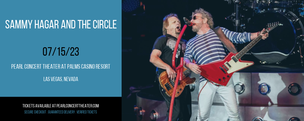 Sammy Hagar and the Circle at Pearl Concert Theater