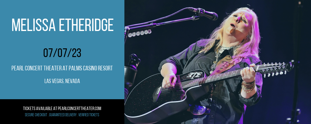 Melissa Etheridge at Pearl Concert Theater