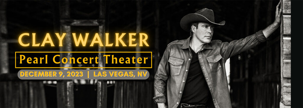 Clay Walker at Pearl Concert Theater At Palms Casino Resort