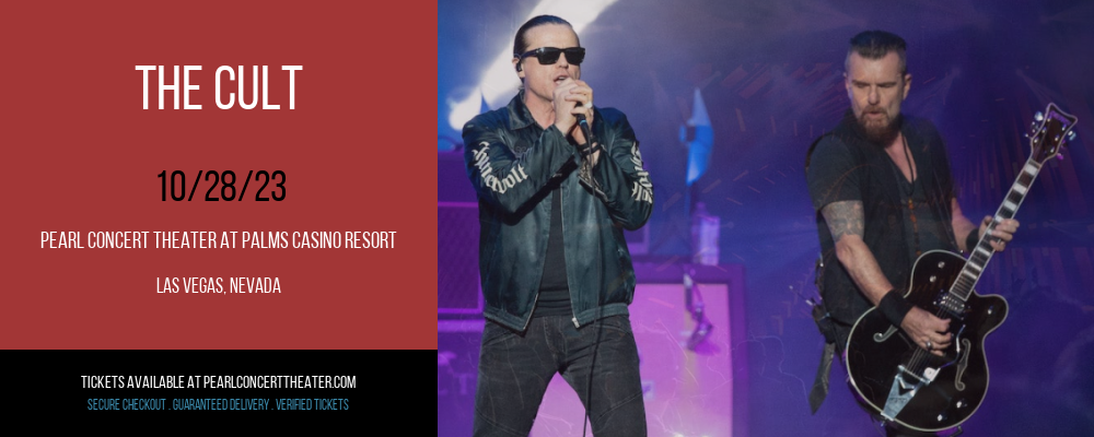 The Cult at Pearl Concert Theater At Palms Casino Resort