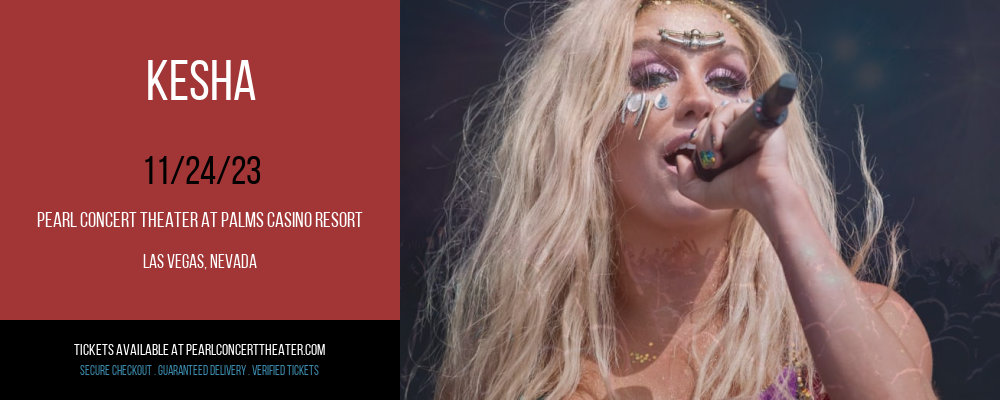 Kesha at Pearl Concert Theater At Palms Casino Resort