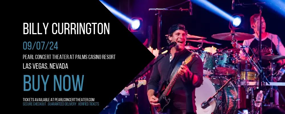 Billy Currington at Pearl Concert Theater At Palms Casino Resort