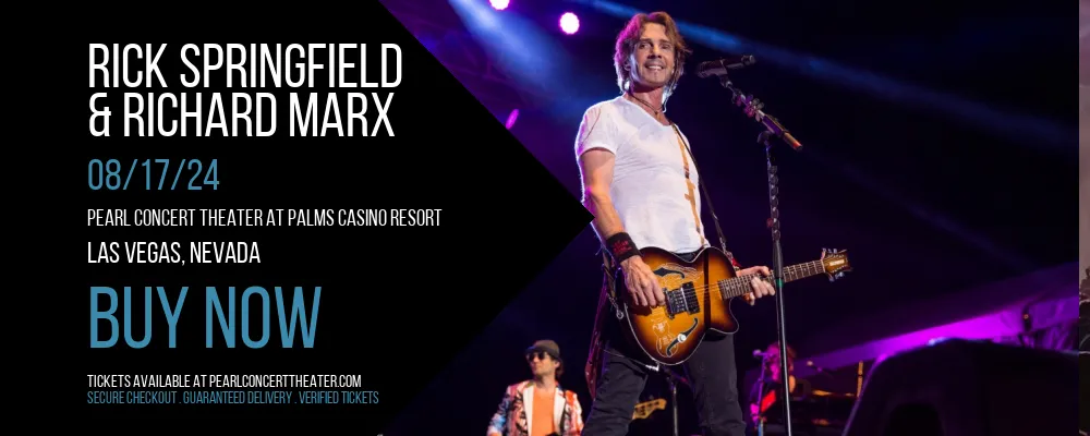 Rick Springfield & Richard Marx at Pearl Concert Theater At Palms Casino Resort