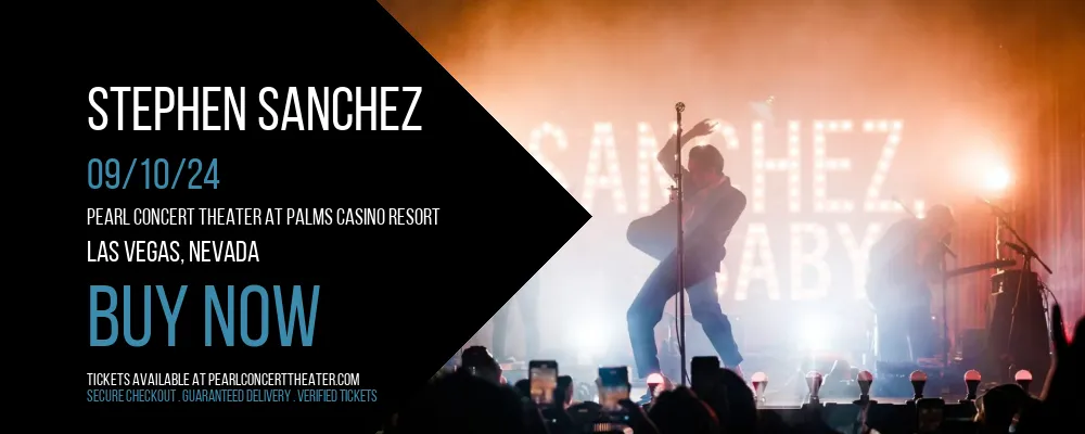 Stephen Sanchez at Pearl Concert Theater At Palms Casino Resort