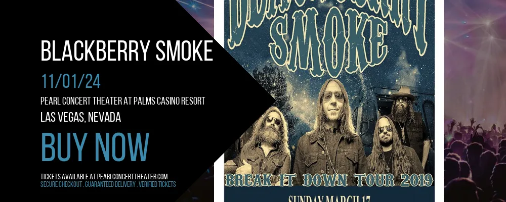 Blackberry Smoke at Pearl Concert Theater At Palms Casino Resort