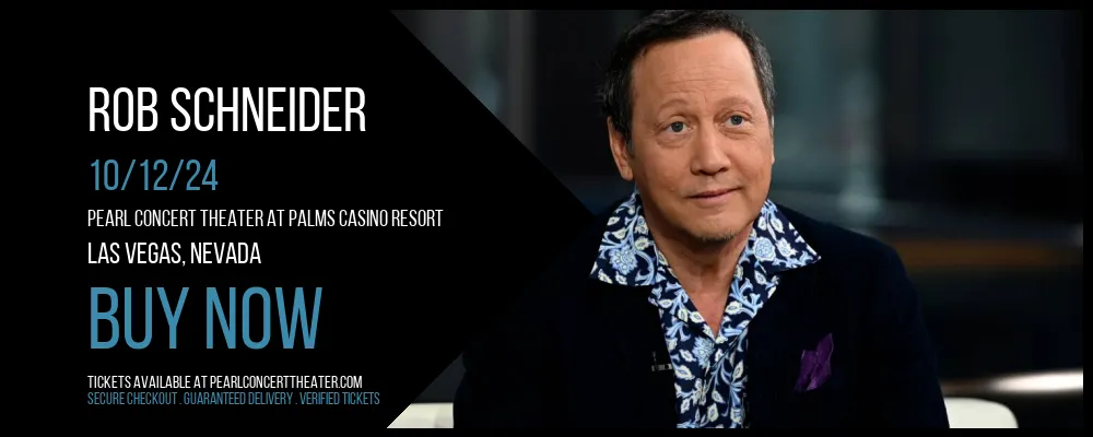 Rob Schneider at Pearl Concert Theater At Palms Casino Resort