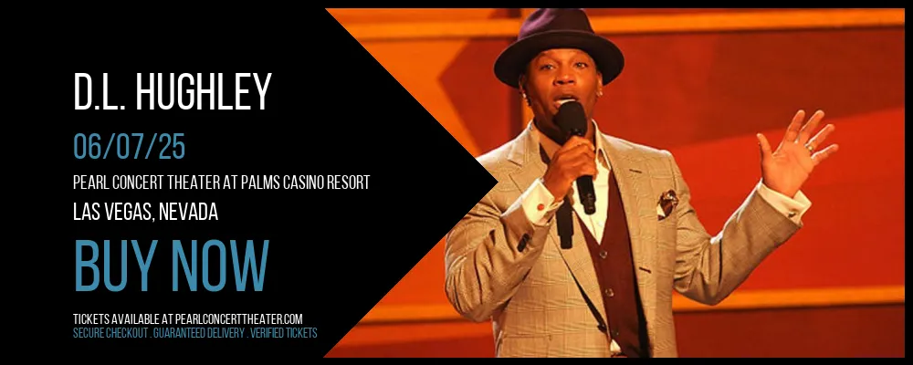 D.L. Hughley at Pearl Concert Theater At Palms Casino Resort